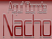 Aquí Donde Nacho